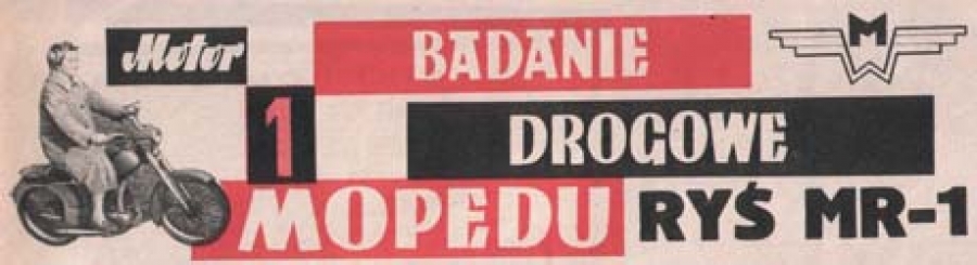 Badanie drogowe mopedu RYŚ